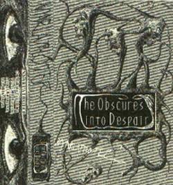 The Obscures Into Despair